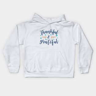 Gratitude Overflowing: Thankful and Blessed Kids Hoodie